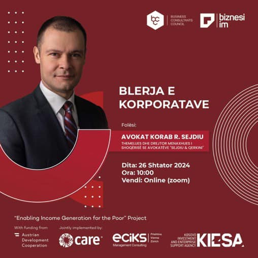 Ftesë për pjesëmarrje në Webinarin: Blerja e Korporatave me Folës: Korab Sejdiu